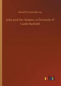 Julia and Her Romeo