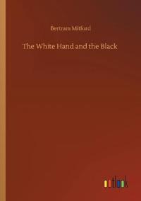 The White Hand and the Black