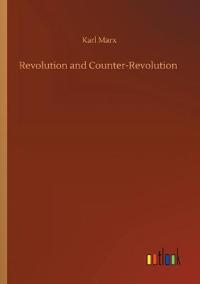 Revolution and Counter-Revolution