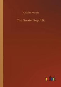 The Greater Republic