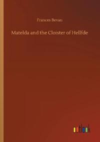 Matelda and the Cloister of Hellfde