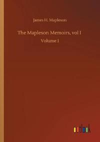 The Mapleson Memoirs, vol I