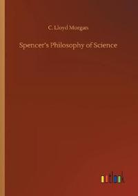 Spencer's Philosophy of Science