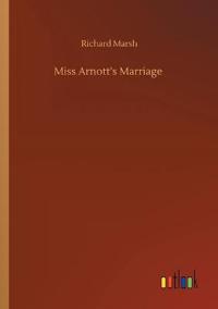 Miss Arnott's Marriage