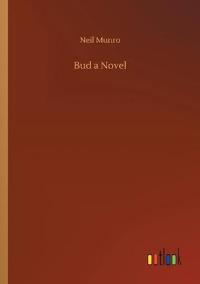 Bud a Novel