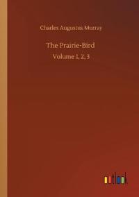 The Prairie-Bird