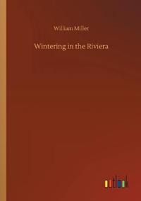 Wintering in the Riviera
