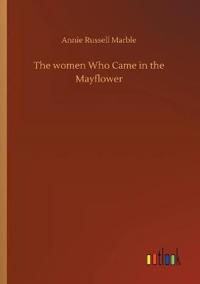 Kirjan kansi "The Women Who Came in the Mayflower"
