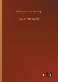 My Pretty Maid