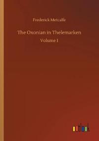 The Oxonian in Thelemarken