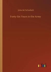 Kirjan kansi "Forty-Six Years in the Army"