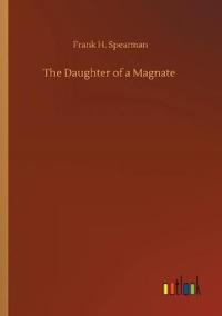 The Daughter of a Magnate