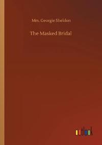 The Masked Bridal