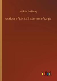 Bokomslag for "Analysis of Mr. Mill's System of Logic"