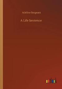 A Life Sentence