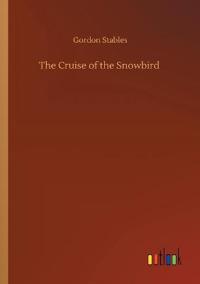 The Cruise of the Snowbird