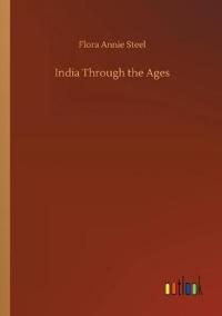 India Through the Ages