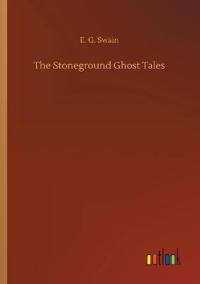 The Stoneground Ghost Tales