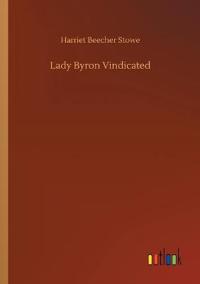 Lady Byron Vindicated