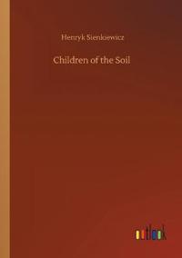 Bokomslag for "Children of the Soil"
