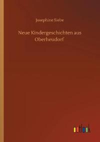Neue Kindergeschichten aus Oberheudorf