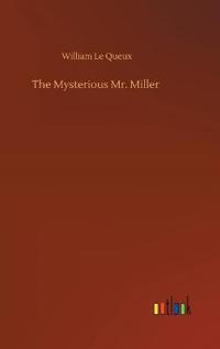 The Mysterious Mr. Miller
