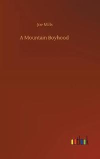 A Mountain Boyhood
