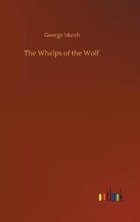 The Whelps of the Wolf