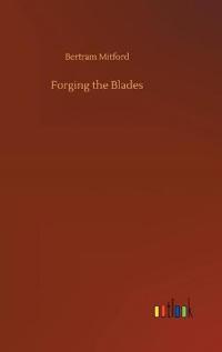 Forging the Blades