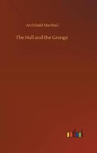 The Hall and the Grange