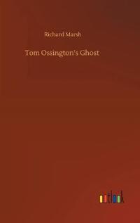 Tom Ossington's Ghost
