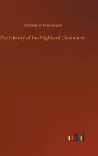 The History of the Highland Clearances