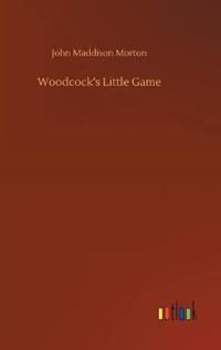 Woodcock's Little Game