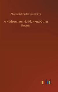 Bokomslag for "A Midsummer Holiday and Other Poems"