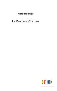 Le Docteur Gratien