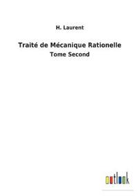 Traité de Mécanique Rationelle