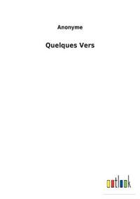 Quelques Vers