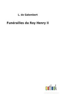 Funérailles du Roy Henry II