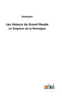 Les Voleurs du Grand Monde