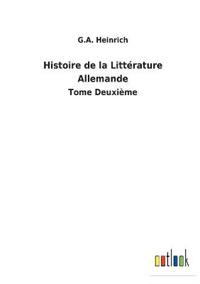 Histoire de la Littérature Allemande