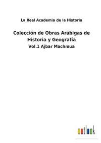 Bokomslag för "Colección de Obras Arábigas de Historia y Geografía"
