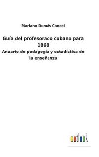 Guía del profesorado cubano para 1868