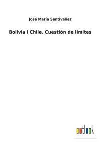 Kirjan kansi "Bolivia i Chile. Cuestión de límites"