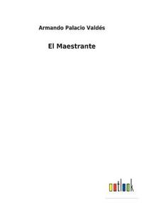El Maestrante