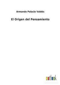 El Origen del Pensamiento