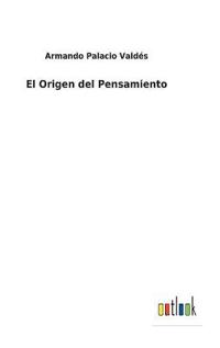 El Origen del Pensamiento