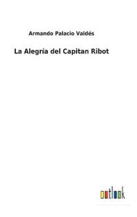 La Alegría del Capitan Ribot
