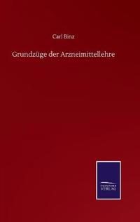 Grundzüge der Arzneimittellehre