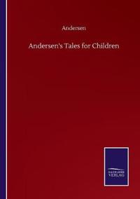 Andersen's Tales for Children