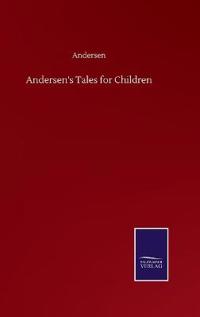 Andersen's Tales for Children